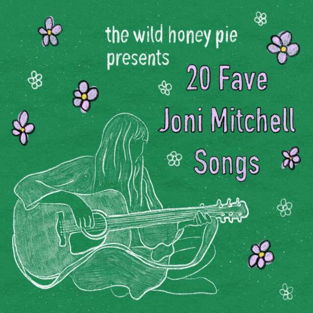 20 Fave Joni Mitchell Songs